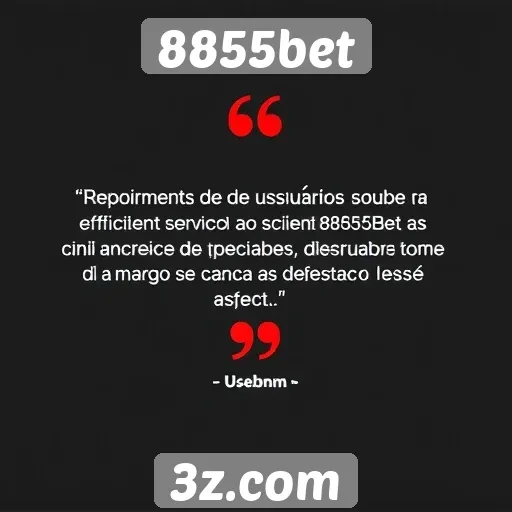 Depoimentos de usuários sobre o serviço ao cliente do 8855bet